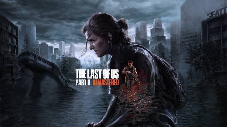بازی The Last of Us Part II Remastered
